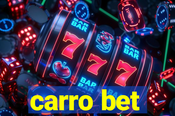 carro bet